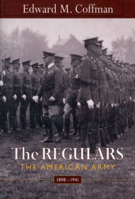 Book cover of: Regulars. By: Edward M. Coffman