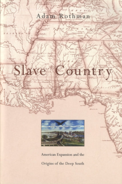 Book cover of: Slave Country. By: Adam Rothman