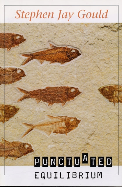 Book cover of: Punctuated Equilibrium. By: Stephen Jay Gould
