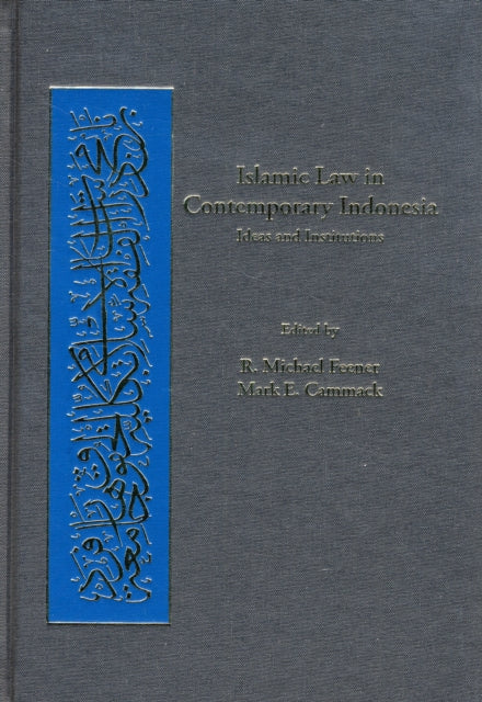 Islamic Law in Contemporary Indonesia