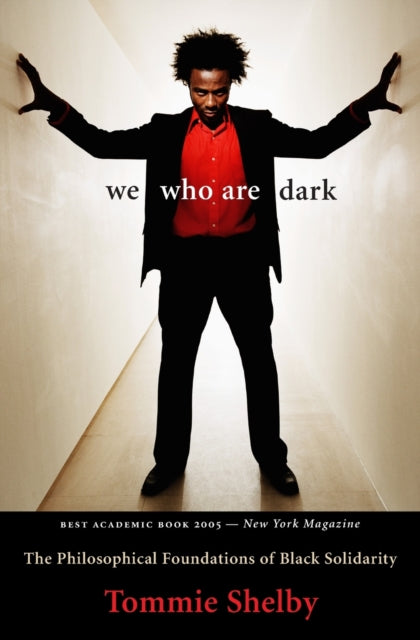 Book cover of: We Who Are Dark. By: Tommie Shelby
