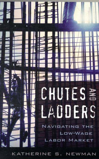 Book cover of: Chutes and Ladders. By: Katherine S. Newman