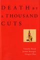 Book cover of: Death by a Thousand Cuts. By: Timothy Brook
