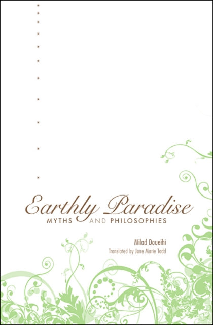 Book cover of: Earthly Paradise. By: Milad Doueihi
