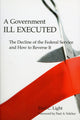 Book cover of: Government Ill Executed