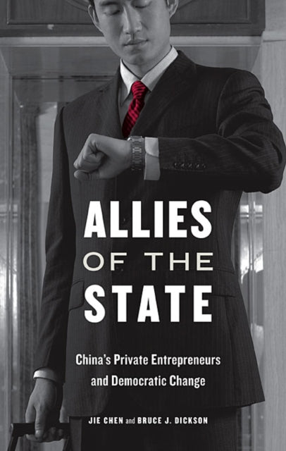 Book cover of: Allies of the State. By: Jie Chen