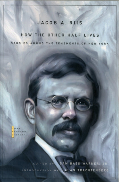 Book cover of: How the Other Half Lives. By: Jacob A. Riis