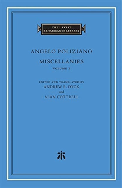Book cover of: Miscellanies. By: Angelo Poliziano