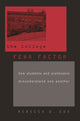 Book cover of: College Fear Factor. By: Rebecca D. Cox