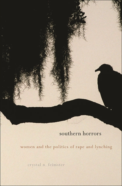 Book cover of: Southern Horrors. By: Crystal N. Feimster
