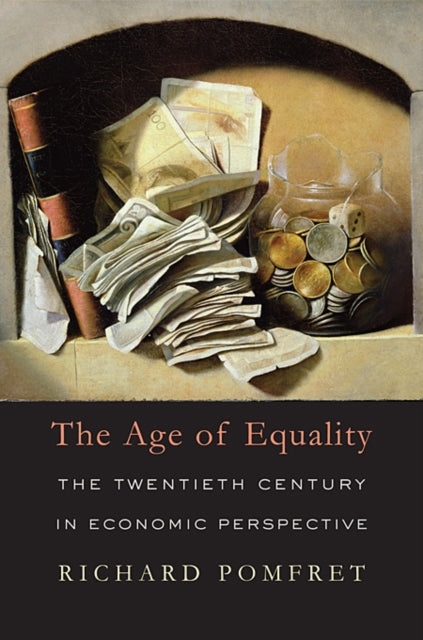 Book cover of: Age of Equality. By: Richard W. T. Pomfret