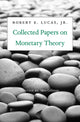 Book cover of: Collected Papers on Monetary Theory. By: Robert E. Lucas