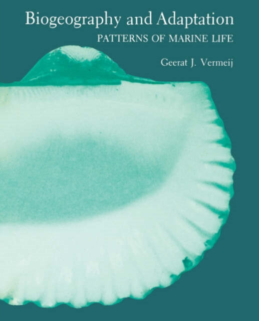 Book cover of: Biogeography and Adaptation. By: Geerat J. Vermeij