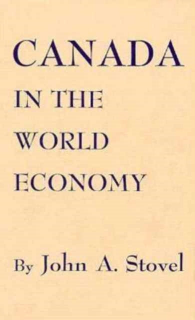 Book cover of: Canada in the World Economy