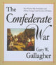 Book cover of: Confederate War. By: Gary W. Gallagher