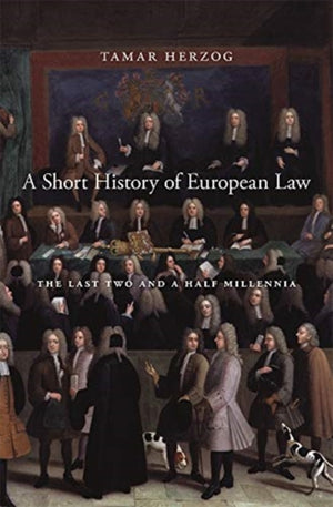 Short History of European Law, The Last Two and a Half Millennia