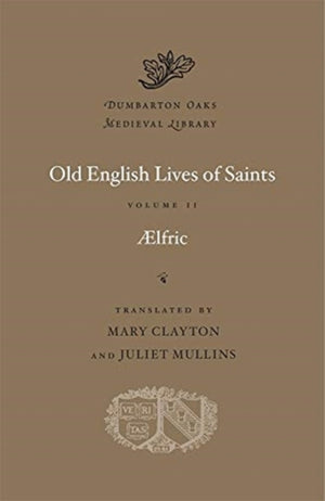 Old English Lives of Saints