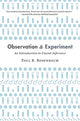 Observation and Experiment