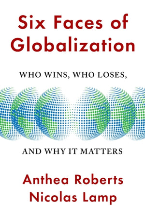Six Faces of Globalization