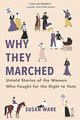 Book cover of: Why They Marched. By: Susan Ware