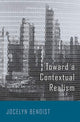 Book cover of: Toward a Contextual Realism. By: Jocelyn Benoist