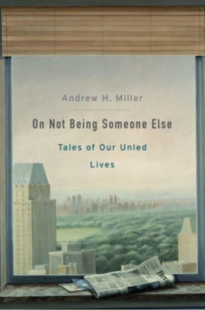 Book cover of: On Not Being Someone Else. By: Andrew H. Miller