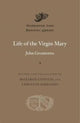 Book cover of: Life of the Virgin Mary. By: John Geometres