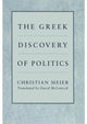 Book cover of: Greek Discovery of Politics