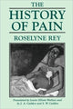 Book cover of: History of Pain. By: Roselyne Rey