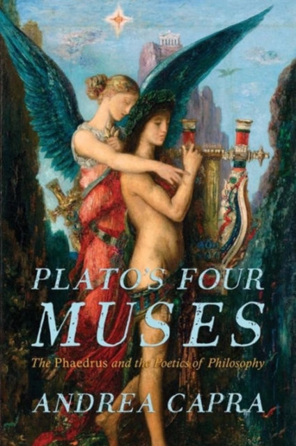 Book cover of: Plato’s Four Muses. By: Andrea Capra