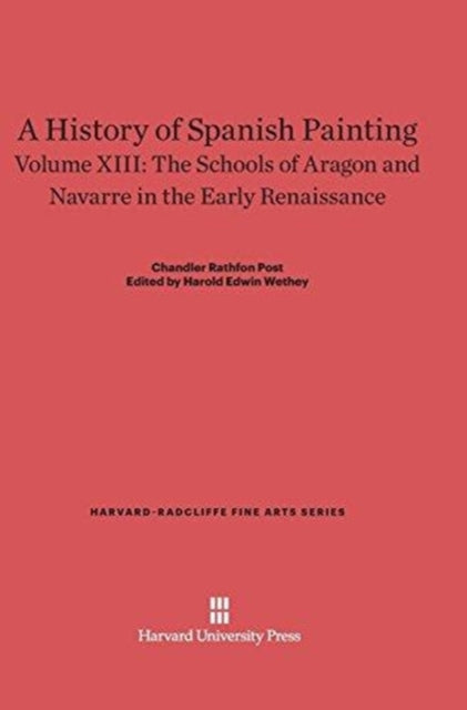 Book cover of: History of Spanish Painting, Volume XIII. By: Chandler Rathfon Post