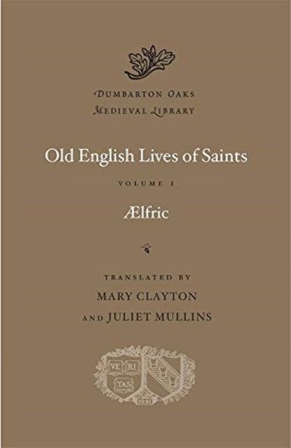 Old English Lives of Saints