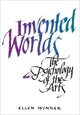Book cover of: Invented Worlds. By: Ellen Winner