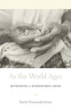 Book cover of: As the World Ages. By: Kavita Sivaramakrishnan
