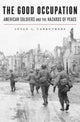 Book cover of: Good Occupation. By: Susan L. Carruthers