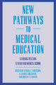Book cover of: New Pathways to Medical Education