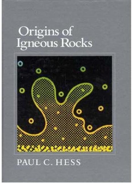 Book cover of: Origins of Igneous Rocks