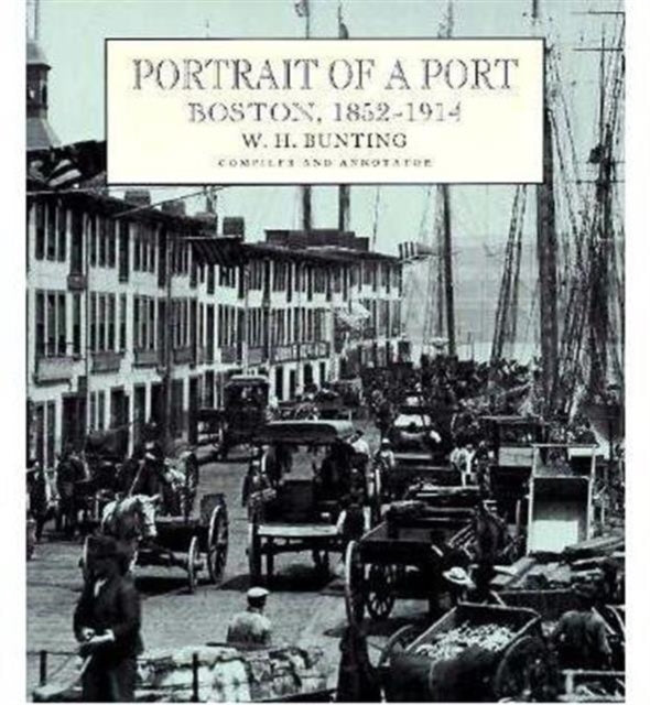 Book cover of: Portrait of a Port. By: W.H. Bunting