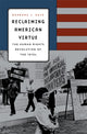 Book cover of: Reclaiming American Virtue