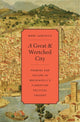 Book cover of: Great and Wretched City