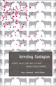 Book cover of: Arresting Contagion. By: Alan L. Olmstead