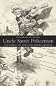 Book cover of: Uncle Sam’s Policemen. By: Katherine Unterman