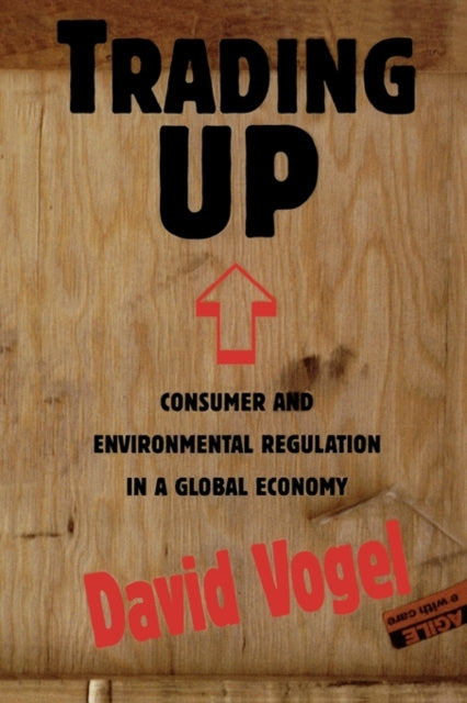 Book cover of: Trading Up. By: David Vogel