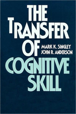 Transfer of Cognitive Skill