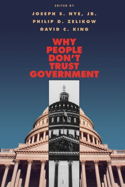 Book cover of: Why People Don’t Trust Government