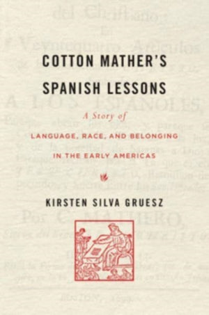 Cotton Mather’s Spanish Lessons