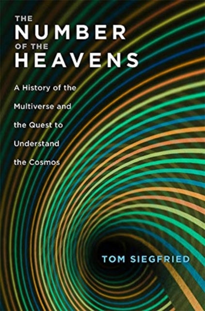 Book cover of: Number of the Heavens. By: Tom Siegfried