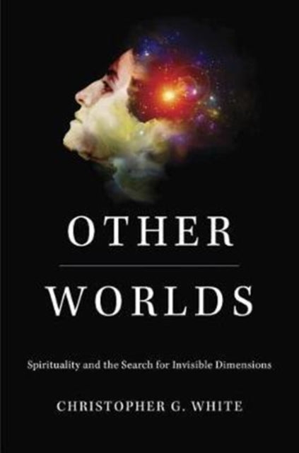 Book cover of: Other Worlds. By: Christopher G. White