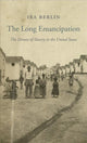 Book cover of: Long Emancipation. By: Ira Berlin