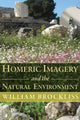 Book cover of: Homeric Imagery and the Natural Environment. By: William Brockliss
